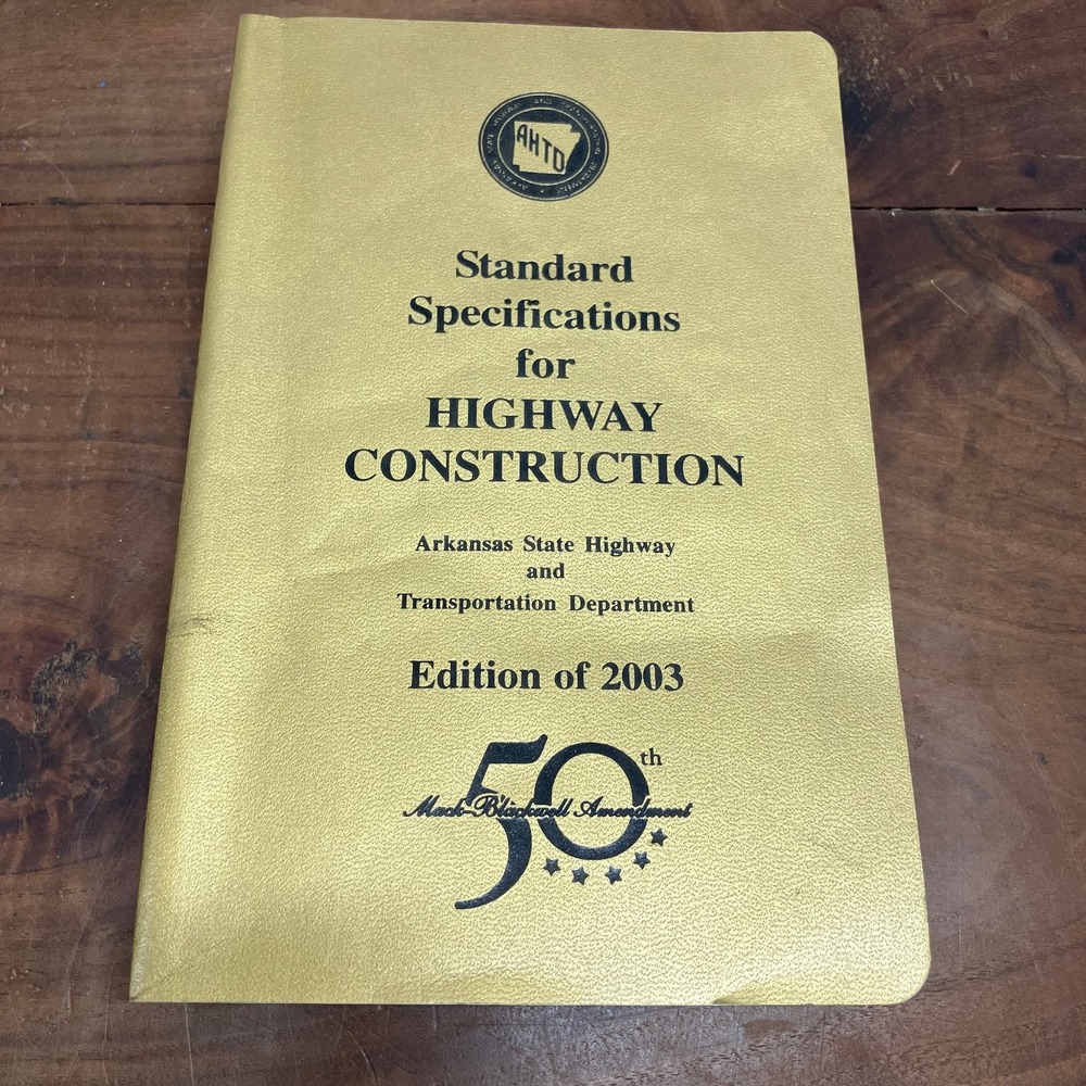 Standard Specifications Highway Construction Arkansas AHTD 2003 50th Anniversary